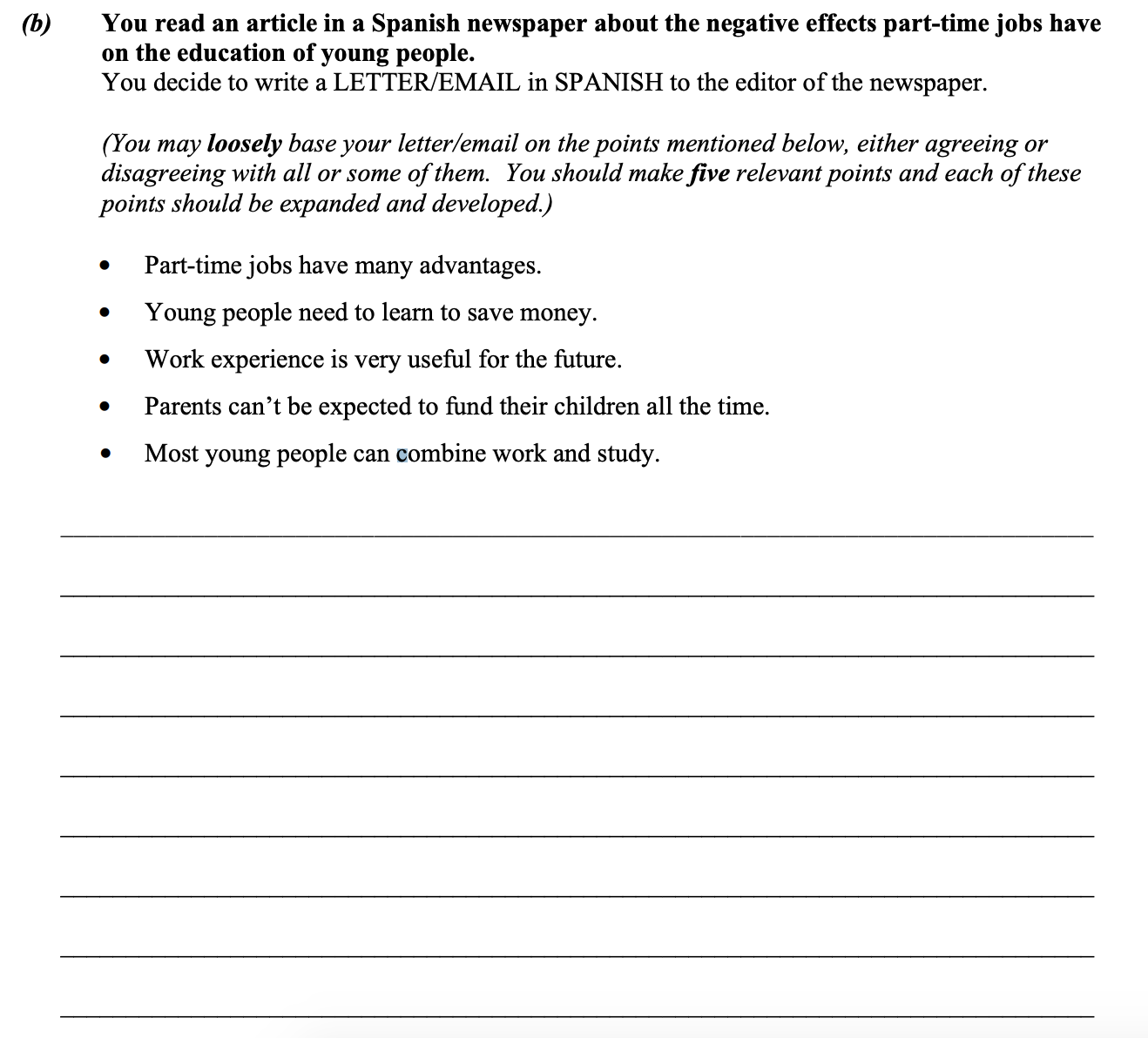You-read-an-article-in-a-Spanish-newspaper-about-the-negative-effects-part-time-jobs-have-on-the-education-of-young-people-Leaving Cert Spanish-Question 1 (b)-2016.png