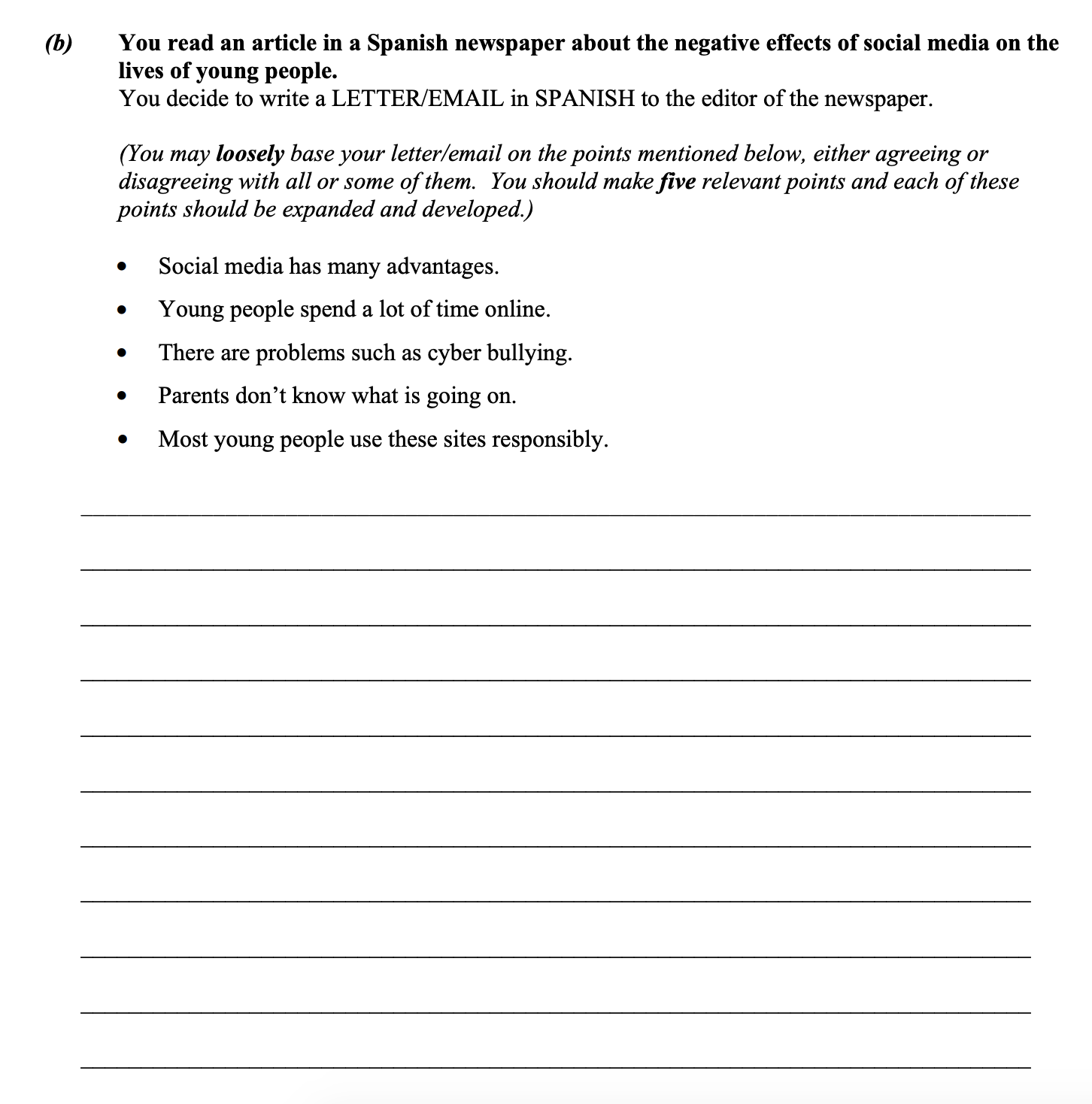 You-read-an-article-in-a-Spanish-newspaper-about-the-negative-effects-of-social-media-on-the-lives-of-young-people-Leaving Cert Spanish-Question 1(b)-2014.png