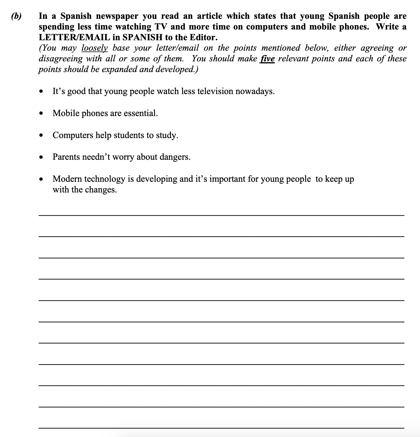 In-a-Spanish-newspaper-you-read-an-article-which-states-that-young-Spanish-people-are-spending-less-time-watching-TV-and-more-time-on-computers-and-mobile-phones-Leaving Cert Spanish-Question 1 (b)-2007.png