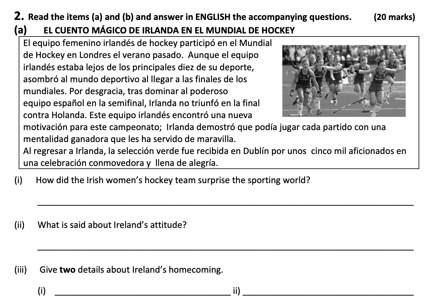 EL-CUENTO-MÁGICO-DE-IRLANDA-EN-EL-MUNDIAL-DE-HOCKEY--El-equipo-femenino-irlandés-de-hockey-participó-en-el-Mundial-de-Hockey-en-Londres-el-verano-pasado-Leaving Cert Spanish-Question 2(a)-2019.png