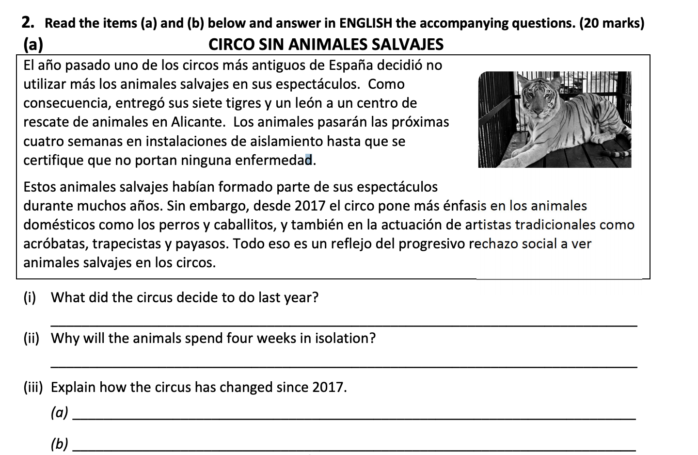 El-año-pasado-uno-de-los-circos-más-antiguos-de-España-decidió-no-utilizar-más-los-animales-salvajes-en-sus-espectáculos-Leaving Cert Spanish-Question 2(a)-2018.png