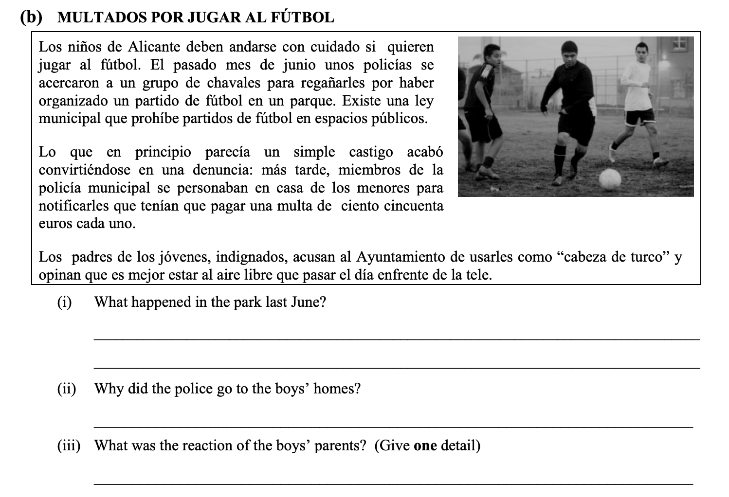 Los-niños-de-Alicante-deben-andarse-con-cuidado-si-quieren-jugar-al-fútbol-Leaving Cert Spanish-Question (b)-2013.png