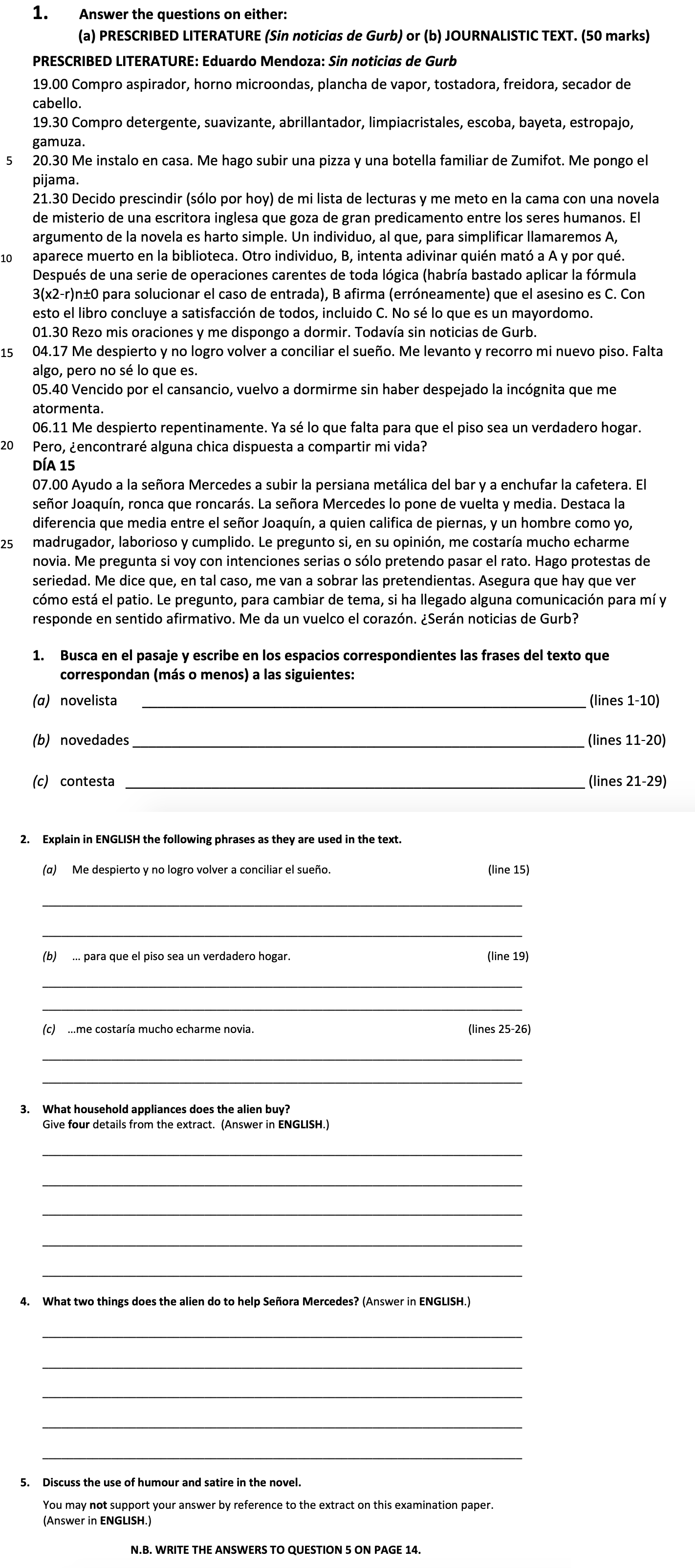 1.-Answer-the-questions-on-either:----(a)-PRESCRIBED-LITERATURE-(Sin-noticias-de-Gurb)-or-(b)-JOURNALISTIC-TEXT-Leaving Cert Spanish-Question 1-2019.png