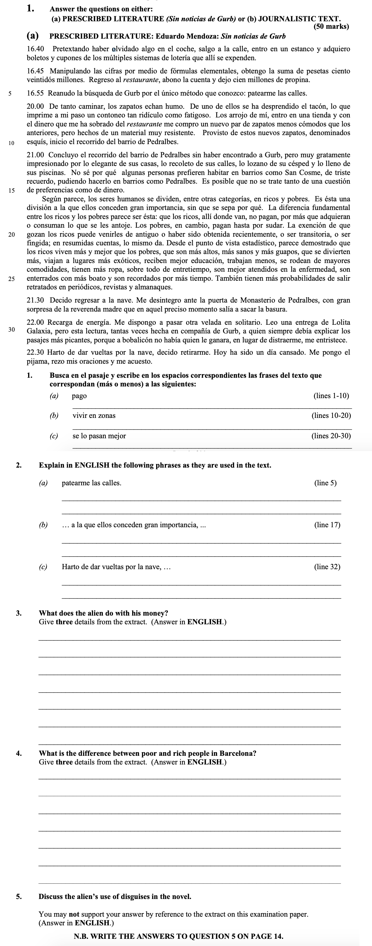 1.-Answer-the-questions-on-either:-(a)-PRESCRIBED-LITERATURE:-Eduardo-Mendoza:-Sin-noticias-de-Gurb--16.40----Protestando-haber-olvidado-algo-al-coche,-salgo-a-la-calle,-dentro-de-un-estanco-y-adquiro-billetes-y-cupones-de-los-múltiples-sistemas-de-lotería-que-allí-se-expenden-Leaving Cert Spanish-Question 1-2015.png