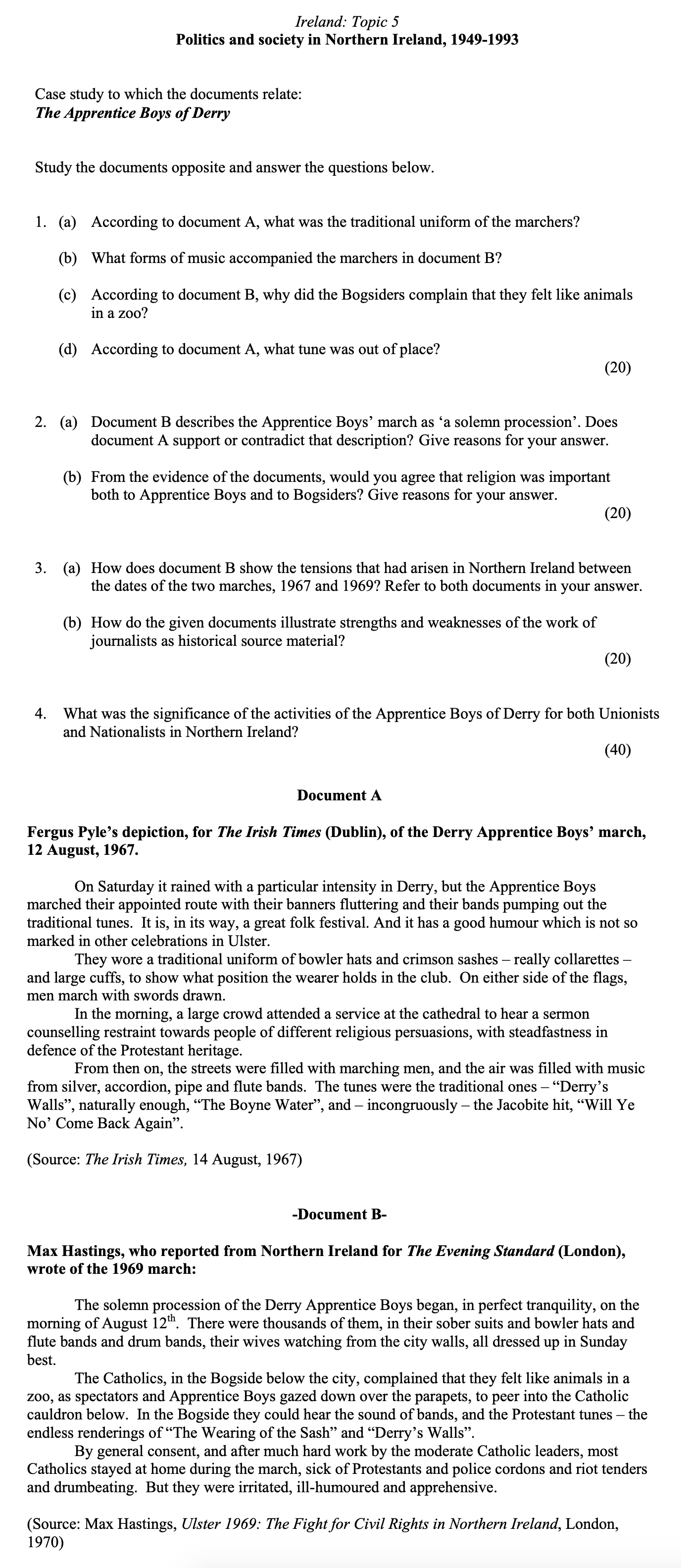 According-to-document-A,-what-was-the-traditional-uniform-of-the-marchers?--According-to-document-B,-why-did-the-Bogsiders-complain-that-they-felt-like-animals-in-a-zoo?--According-to-document-A,-what-tune-was-out-of-place?-Leaving Cert History-Question 1-2011.png