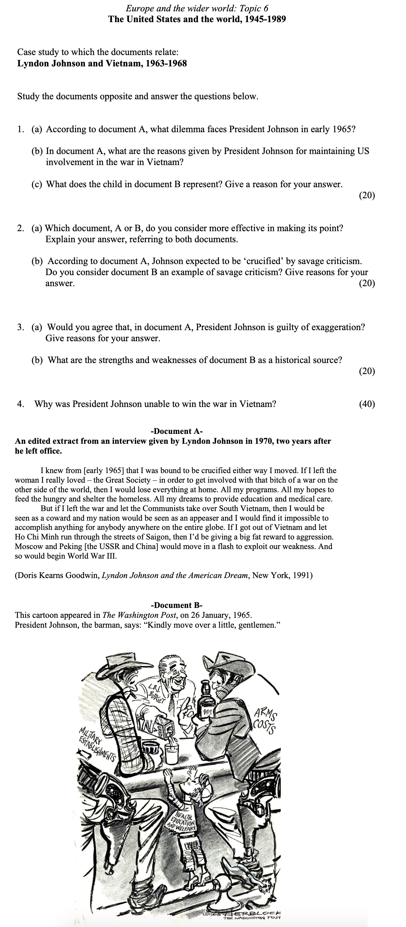 According-to-document-A,-what-dilemma-faces-President-Johnson-in-early-1965?--According-to-document-A,-the-Great-Society-or-the-Vietnam-War-presents-the-dilemma-Johnson-faces-Leaving Cert History-Question 1-2008.png
