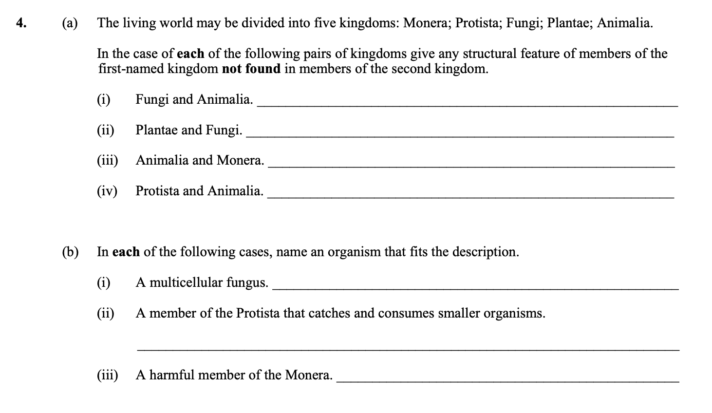 The-living-world-may-be-divided-into-five-kingdoms:-Monera;-Protista;-Fungi;-Plante;-Animalia-Leaving Cert Biology-Question 4-2014.png
