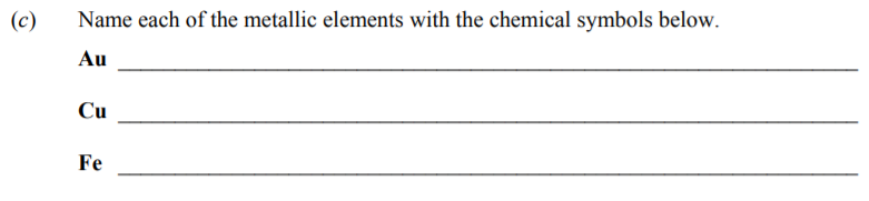 Name-each-of-the-metallic-elements-with-the-chemical-symbols-below-Junior Cycle Science-Question c-2016.png