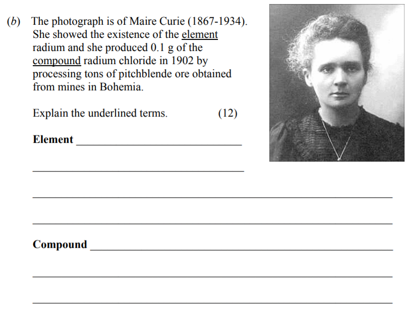 The-photograph-is-of-Maire-Curie-(1867-1934)-Junior Cycle Science-Question (b)-2007.png