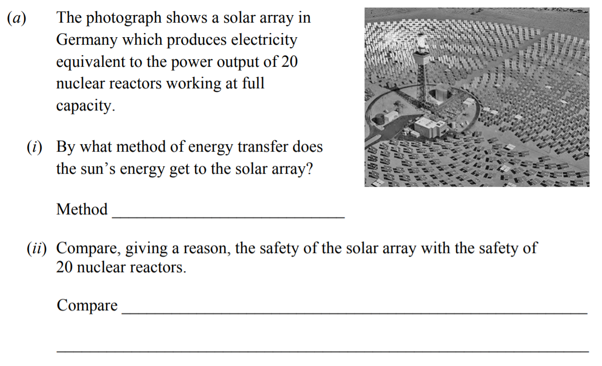 The-photograph-shows-a-solar-array-in-Germany-which-produces-electricity-equivalent-to-the-power-output-of-20-nuclear-reactors-working-at-full-capacity-Junior Cycle Science-Question a-2013.png