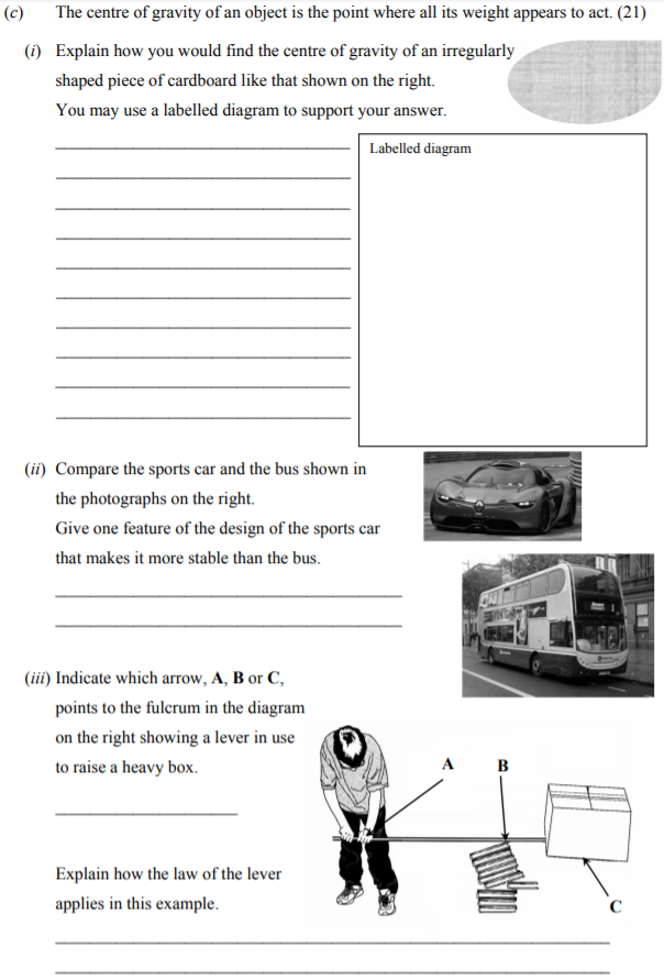 The-centre-of-gravity-of-an-object-is-the-point-where-all-its-weight-appears-to-act-Junior Cycle Science-Question c-2008.png