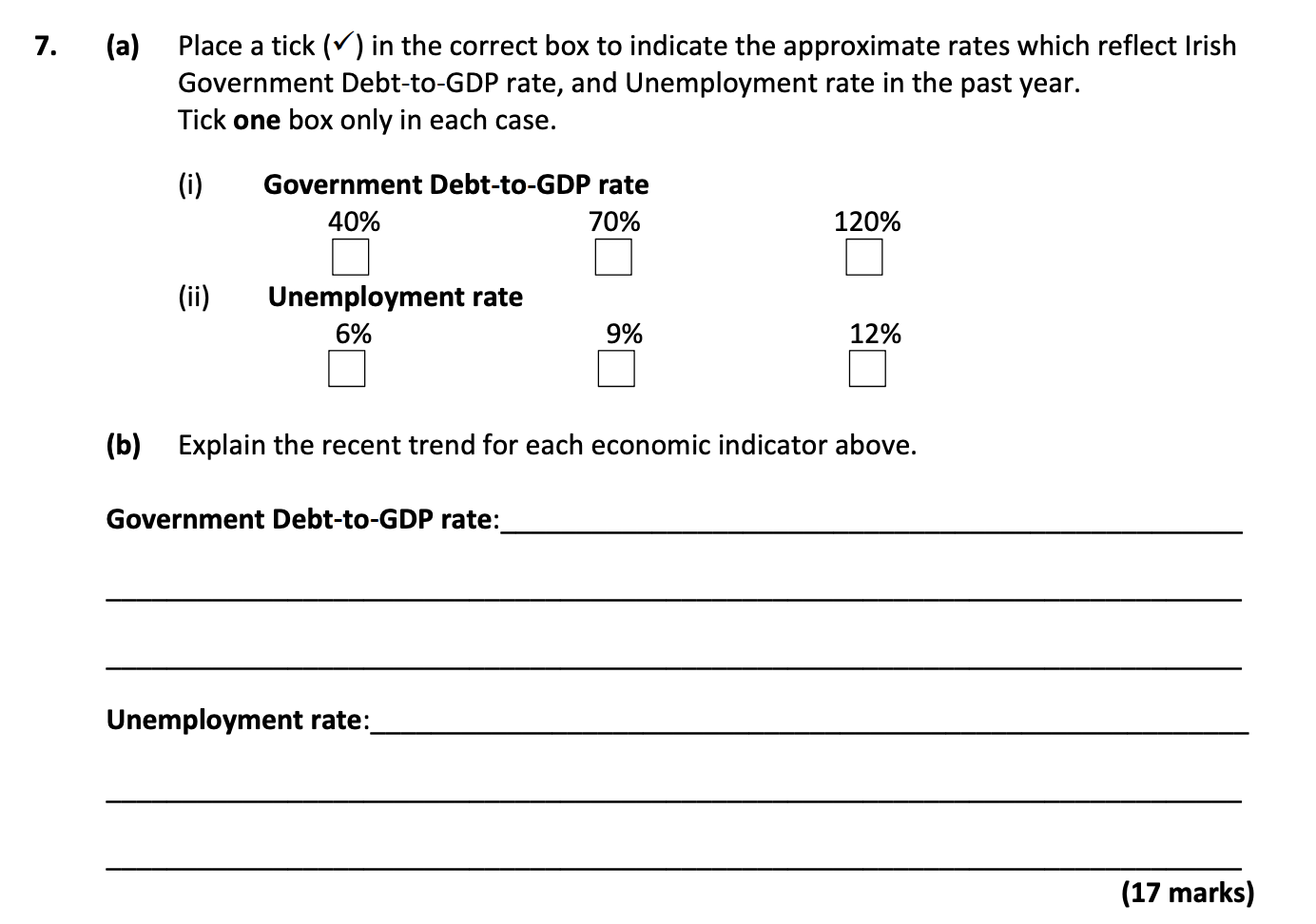 7.-(a)-Place-a-tick-(✓)-in-the-correct-box-to-indicate-the-approximate-rates-which-reflect-Irish-Government-Debt-to-GDP-rate,-and-Unemployment-rate-in-the-past-year-Leaving Cert Economics-Question 7-2019.png