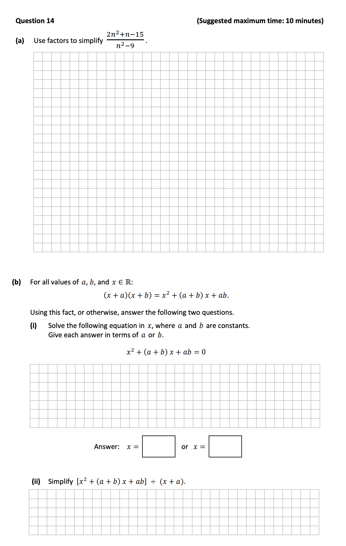Use-factors-to-simplify-\[-\frac{2n^2+n-15}{n^2-9}-\]--For-all-values-of-\(a,-b\),-and-\(x-\in-\mathbb{R}\):-\[(x-+-a)(x-+-b)-=-x^2-+-(a-+-b)x-+-ab.\]-Using-this-fact,-or-otherwise,-answer-the-following-two-questions-Junior Cycle Mathematics-Question 14-2018.png