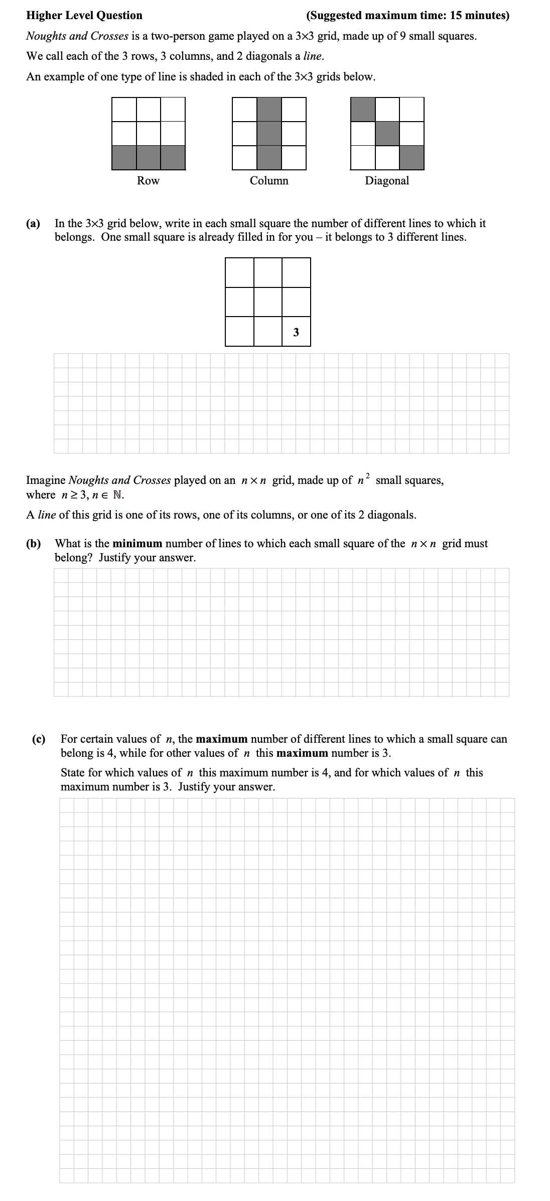 Noughts-and-Crosses-is-a-two-person-game-played-on-a-3-×-3-grid,-made-up-of-9-small-squares-Junior Cycle Mathematics-Question 3-2015.png
