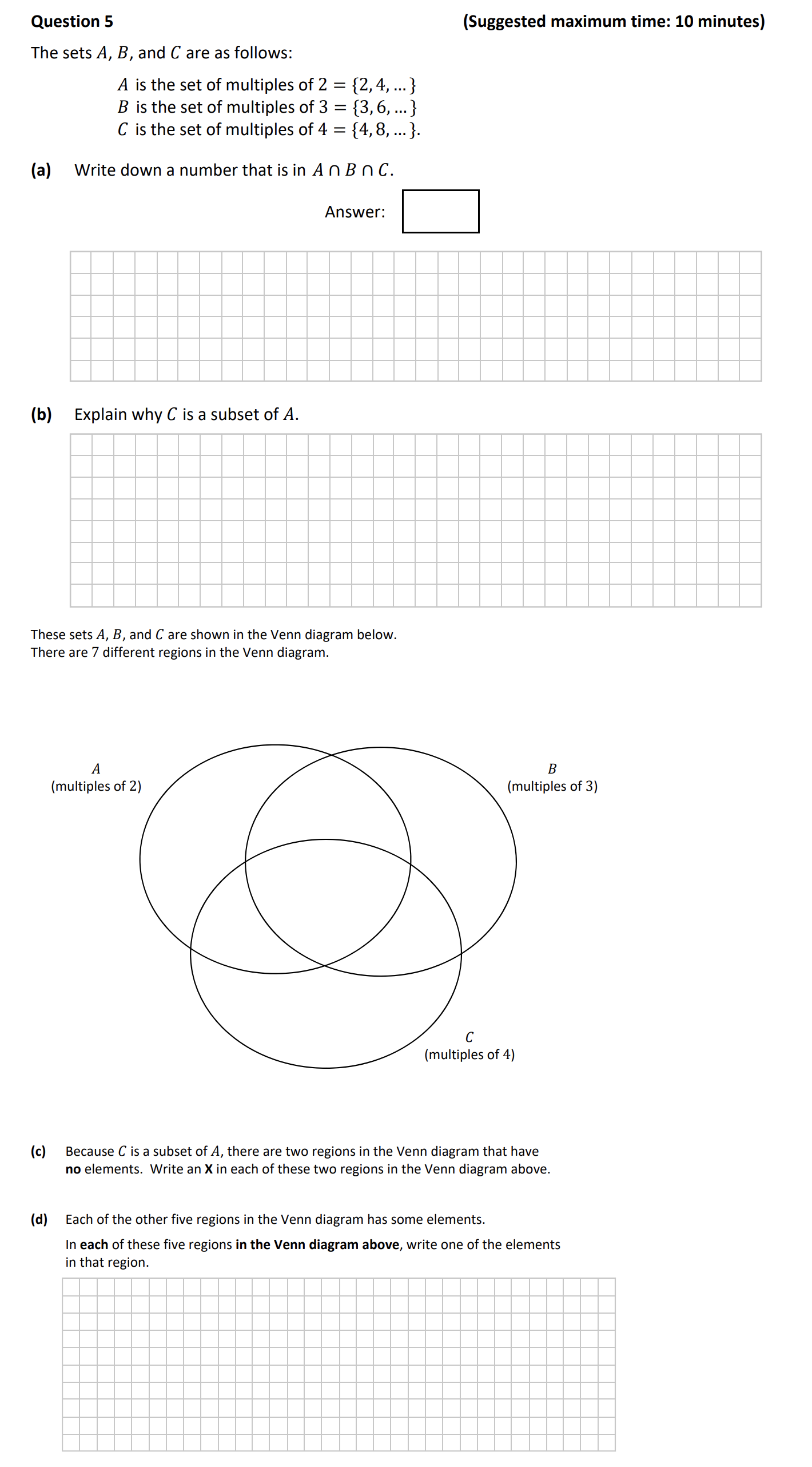 The-sets-A,-B,-and-C-are-as-follows:--A-is-the-set-of-multiples-of-2-=-{2,-4,-...}-B-is-the-set-of-multiples-of-3-=-{3,-6,-...}-C-is-the-set-of-multiples-of-4-=-{4,-8,-...}--(a)-Write-down-a-number-that-is-in-A-∩-B-∩-C-Junior Cycle Mathematics-Question 5-2019.png