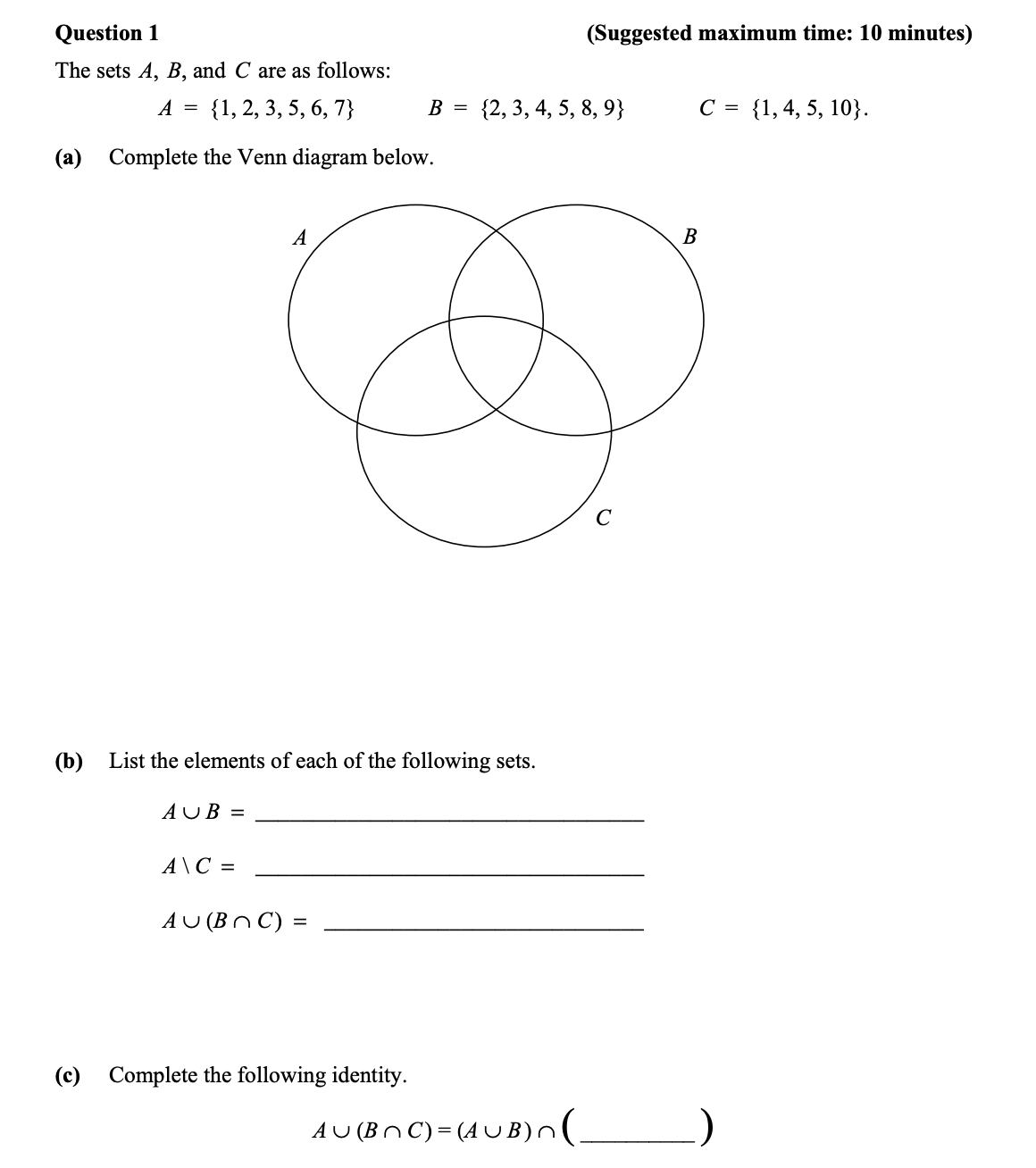 The-sets-A,-B,-and-C-are-as-follows:-A-=-{1,-2,-3,-5,-6,-7}-B-=-{2,-3,-4,-5,-8,-9}-C-=-{1,-4,-5,-10}-Junior Cycle Mathematics-Question 1-2015.png