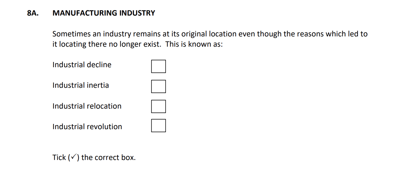 MANUFACTURING-INDUSTRY--Sometimes-an-industry-remains-at-its-original-location-even-though-the-reasons-which-led-to-it-locating-there-no-longer-exist-Junior Cycle Geography-Question 8A-2019.png