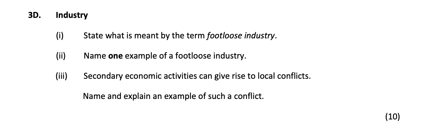 State-what-is-meant-by-the-term-footloose-industry-Junior Cycle Geography-Question 3D-2018.png