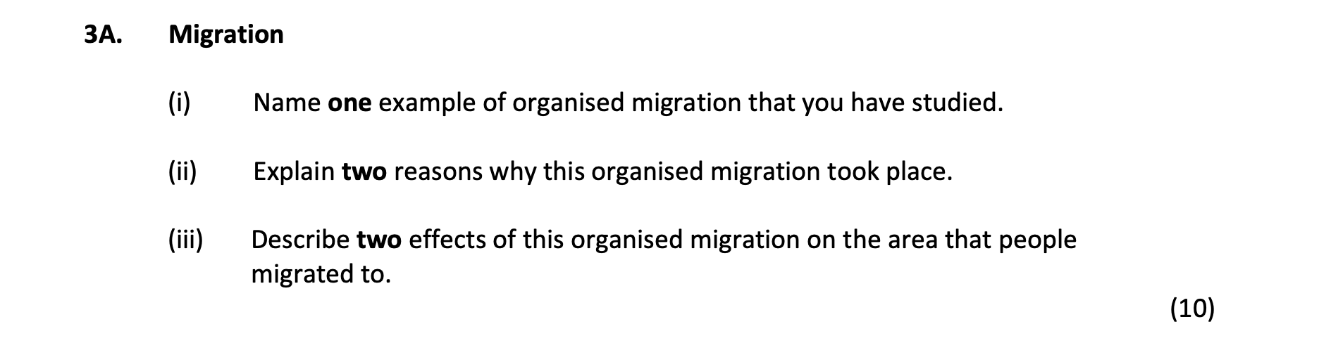 Migration--(i)-Name-one-example-of-organised-migration-that-you-have-studied-Junior Cycle Geography-Question 3A-2018.png