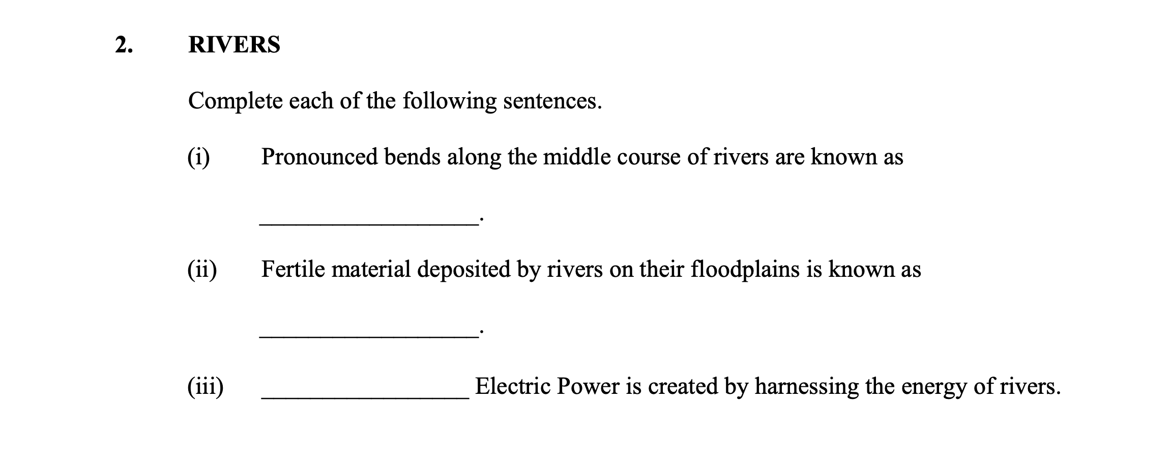 RIVERS--Complete-each-of-the-following-sentences-Junior Cycle Geography-Question 2-2016.png