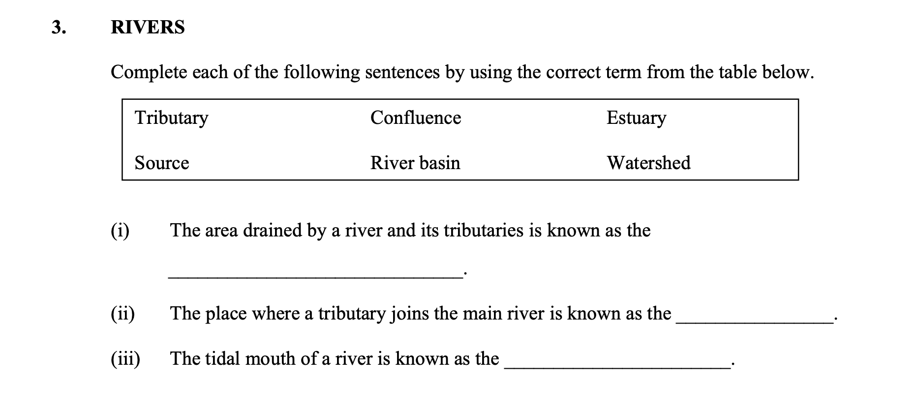 RIVERS--Complete-each-of-the-following-sentences-by-using-the-correct-term-from-the-table-below-Junior Cycle Geography-Question 3-2015.png