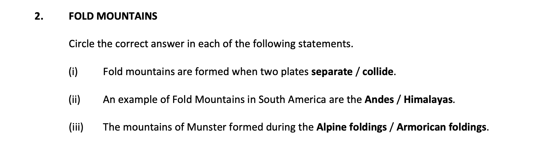 FOLD-MOUNTAINS--Circle-the-correct-answer-in-each-of-the-following-statements-Junior Cycle Geography-Question 2-2013.png