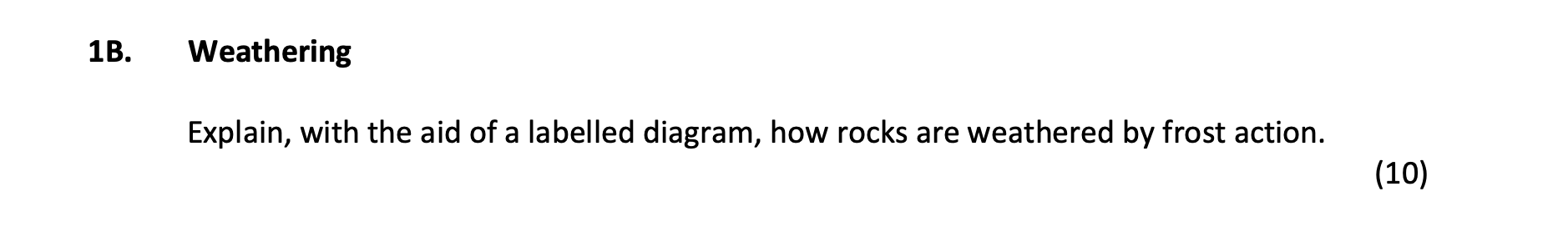 Weathering--Explain,-with-the-aid-of-a-labelled-diagram,-how-rocks-are-weathered-by-frost-action.-Junior Cycle Geography-Question 18-2018.png