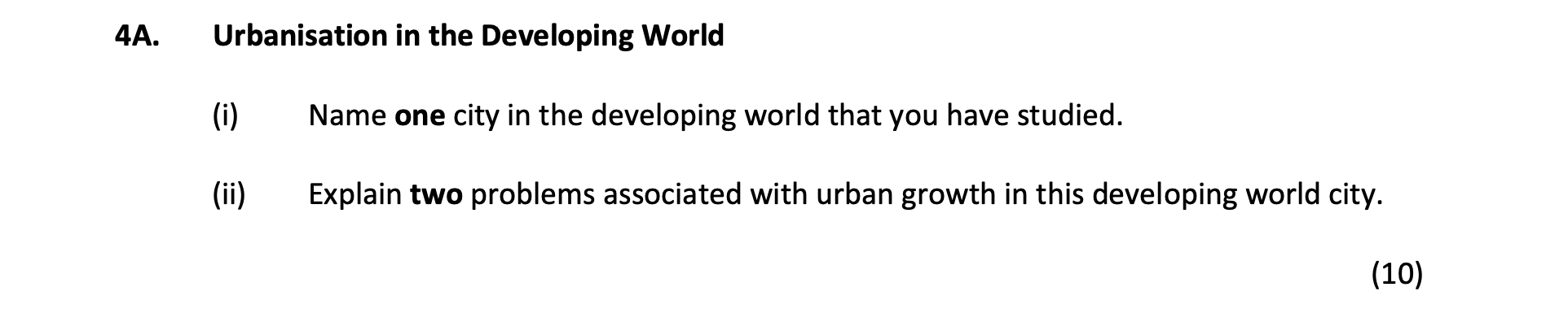 Urbanisation-in-the-Developing-World--(i)-Name-one-city-in-the-developing-world-that-you-have-studied-Junior Cycle Geography-Question 4A-2018.png