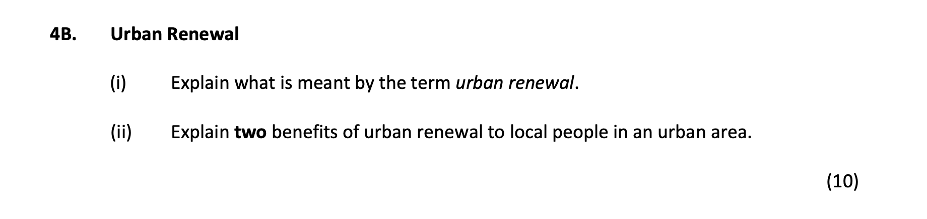 Urban-Renewal--(i)-Explain-what-is-meant-by-the-term-urban-renewal-Junior Cycle Geography-Question 4B-2018.png