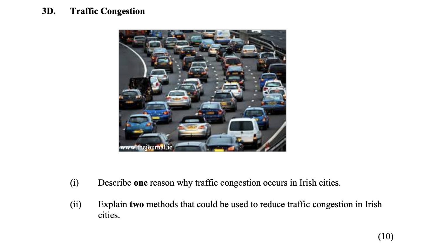 Traffic-Congestion--(i)-Describe-one-reason-why-traffic-congestion-occurs-in-Irish-cities-Junior Cycle Geography-Question 3D-2015.png