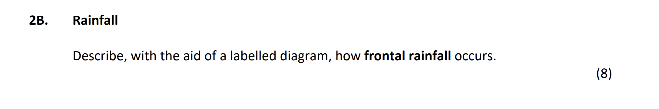 Describe,-with-the-aid-of-a-labelled-diagram,-how-frontal-rainfall-occurs.--Junior Cycle Geography-Question 2B-2019.png