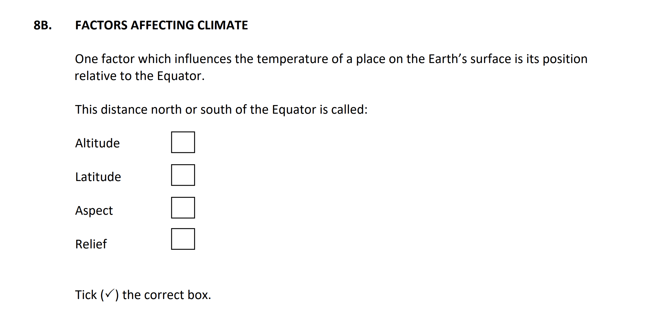 FACTORS-AFFECTING-CLIMATE--One-factor-which-influences-the-temperature-of-a-place-on-the-Earth’s-surface-is-its-position-relative-to-the-Equator-Junior Cycle Geography-Question 8B-2019.png