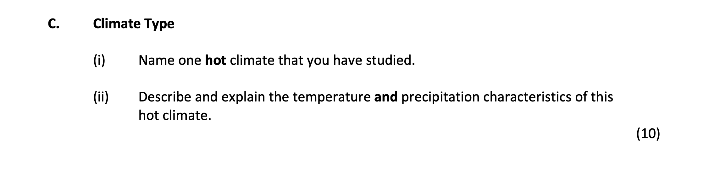 C.-Climate-Type--(i)-Name-one-hot-climate-that-you-have-studied-Junior Cycle Geography-Question C-2017.png