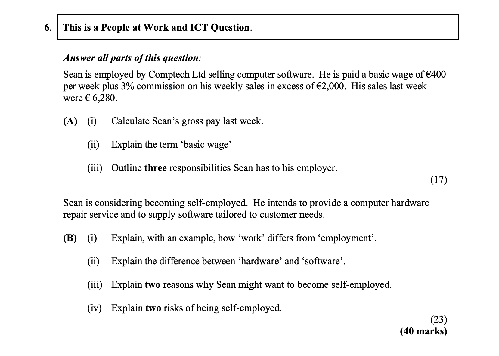 Sean-is-employed-by-Comptech-Ltd-selling-computer-software-Junior Cycle Business Studies-Question 6-2016.png