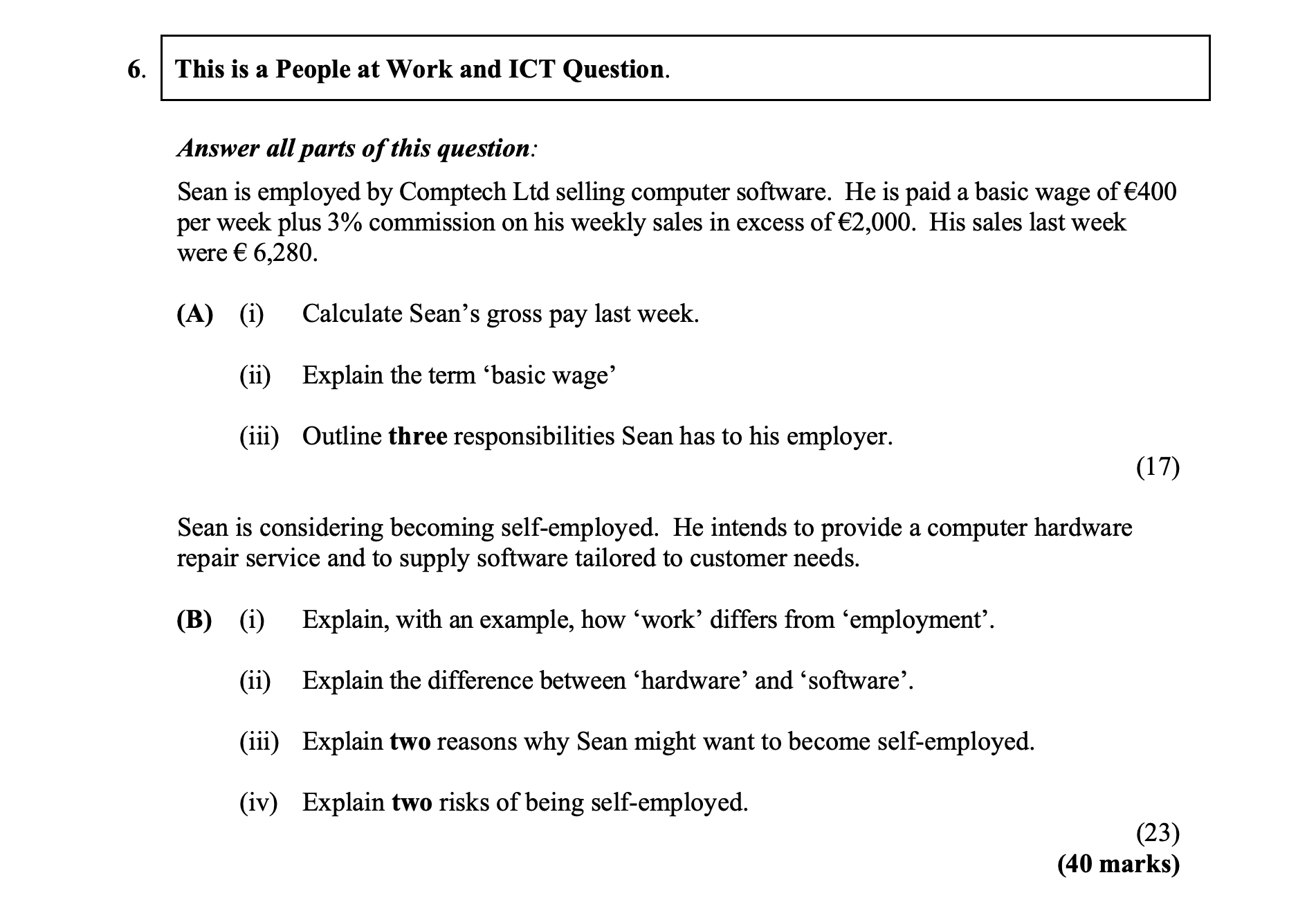 Sean-is-employed-by-Comptech-Ltd-selling-computer-software-Junior Cycle Business Studies-Question 6-2016.png