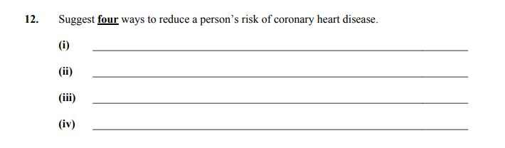 Suggest-four-ways-to-reduce-a-person's-risk-of-coronary-heart-disease-Junior Cycle Home Economics-Question 12-2007.png