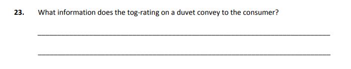 What-information-does-the-tog-rating-on-a-duvet-convey-to-the-consumer?--Junior Cycle Home Economics-Question 23-2018.png