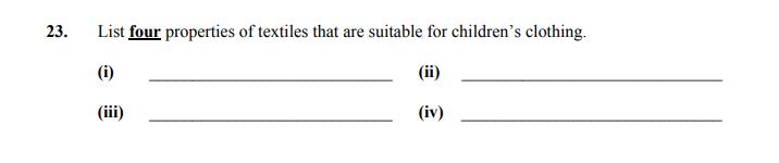 List-four-properties-of-textiles-that-are-suitable-for-children’s-clothing-Junior Cycle Home Economics-Question 23-2012.png