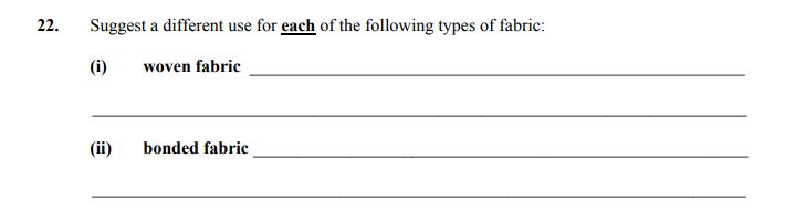 Suggest-a-different-use-for-each-of-the-following-types-of-fabric:--(i)-woven-fabric---(ii)-bonded-fabric-Junior Cycle Home Economics-Question 22-2008.png