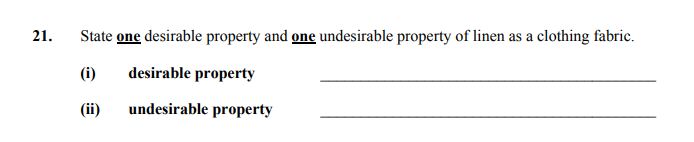 State-one-desirable-property-and-one-undesirable-property-of-linen-as-a-clothing-fabric-Junior Cycle Home Economics-Question 21-2007.png