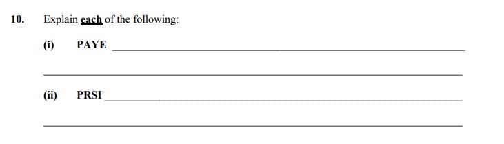 Explain-each-of-the-following:--(i)-PAYE---(ii)-PRSI-Junior Cycle Home Economics-Question 10-2005.png