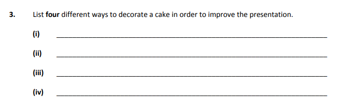 List-four-different-ways-to-decorate-a-cake-in-order-to-improve-the-presentation-Junior Cycle Home Economics-Question 3-2019.png