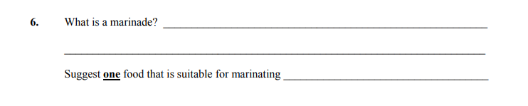 What-is-a-marinade?--A-mixture-of-oil,-acid,-and-seasoning-used-to-flavour-and-tenderise-meat-Junior Cycle Home Economics-Question 6-2010.png