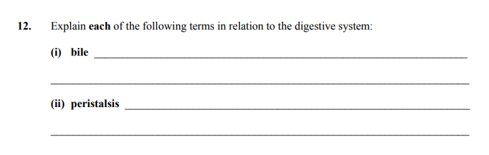 Explain-each-of-the-following-terms-in-relation-to-the-digestive-system:--(i)-bile--(ii)-peristalsis-Junior Cycle Home Economics-Question 12-2013.png