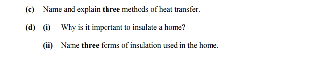 Name-and-explain-three-methods-of-heat-transfer-Junior Cycle Home Economics-Question c and d-2014.png