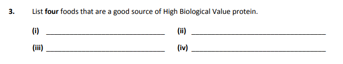 List-four-foods-that-are-a-good-source-of-High-Biological-Value-protein-Junior Cycle Home Economics-Question 3-2008.png