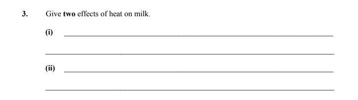 Give-two-effects-of-heat-on-milk-Junior Cycle Home Economics-Question 3-2008.png