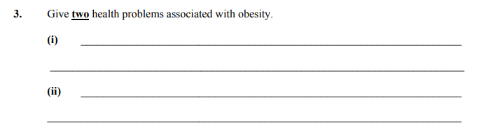 Give-two-health-problems-associated-with-obesity-Junior Cycle Home Economics-Question 3-2011.png