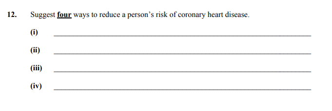 Suggest-four-ways-to-reduce-a-person's-risk-of-coronary-heart-disease-Junior Cycle Home Economics-Question 12-2007.png