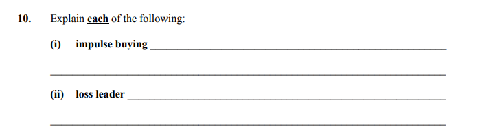 Explain-each-of-the-following:--(i)-impulse-buying--(ii)-loss-leader-Junior Cycle Home Economics-Question 10-2012.png
